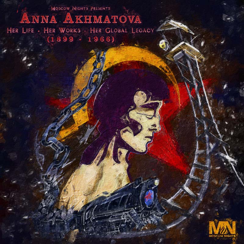 Anna Akhmatova a presentation by Moscow Nights written by Mira Erceg artwork by Ryan Reinike MagneticArrow.com